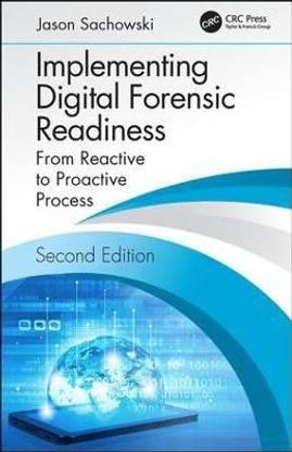 Implementing Digital Forensic Readiness