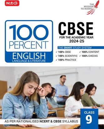 MTG 100 Percent English Language & Literature For Class 9 CBSE Board Exam 2024-25 | Chapter-Wise Self-evaluation Test, Theory, Diagrams Available All in One Book | As Per Rationalised NCERT & CBSE Syllabus