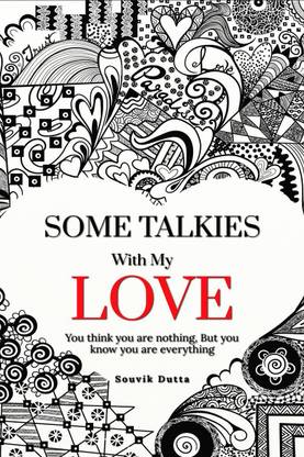 SOME TALKIES WITH MY LOVE