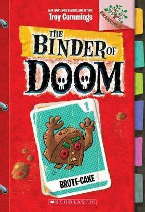 Brute-Cake: A Branches Book (the Binder of Doom #1)
