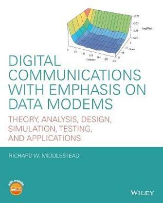 Digital Communications with Emphasis on Data Modems