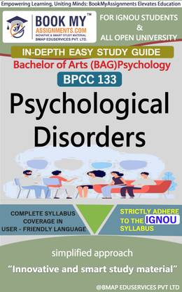 IGNOU BPCC 133 Psychological Disorders Study Guide (In Depth Guide) for Ignou Student