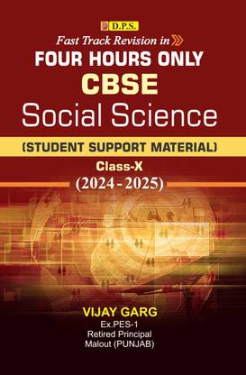 Fast Track Revision in Four Hours Only CBSE Social Science (Student Support Material) Class-X (2024-2025)