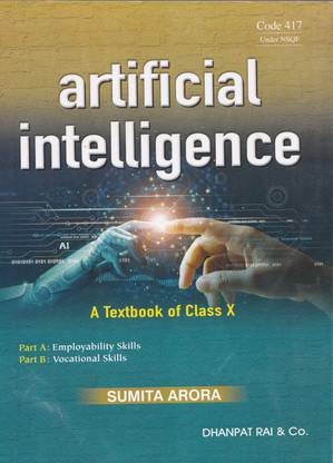 Artificial Intelligence a Textbook of Class 10 Part a & B - Cbse
