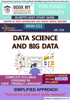 IGNOU MNM 033 Data Science and Big Data Study Guide (In Depth Guide) for Ignou Student