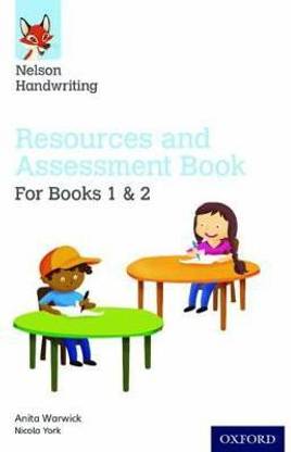 Nelson Handwriting: Year 1-2/Primary 2-3: Resources and Assessment Book for Books 1 and 2