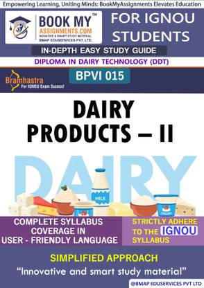 IGNOU BPVI 15 Dairy Products - II Study Material (In Depth Guide) For Ignou Student