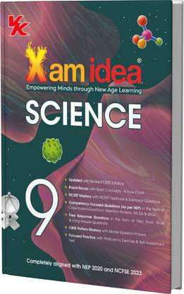 Xam idea Class 9 Science (2025�26) | Latest CBSE Syllabus| NEP 2020 & NCFSE 2023 Aligned | With Competency-Focused & Free Response Qs | Self-Assessment Tests