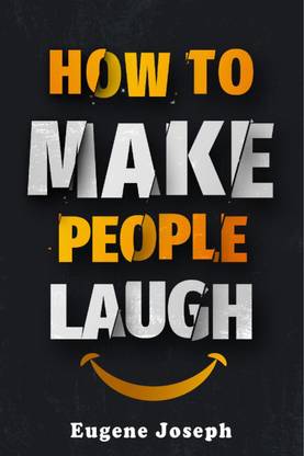 How to Make People Laugh