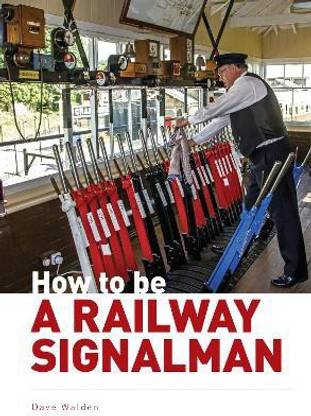 How to be a Railway Signalman