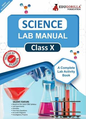 Science Lab Manual Class X  - follows the latest CBSE syllabus and other State Board following the CBSE Curriculam.