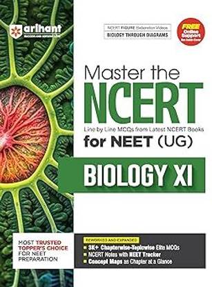 Master the NCERT for NEET (UG) Biology XI | Line by Line MCQs from Latest NCERT Books | With 3000+ Chapterwise-Topicwise Elite MCQs, NCERT Notes with NEET Tracker | For Exam Exam 2025-26 & STATIC GK