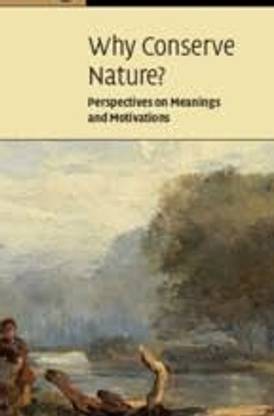 Why Conserve Nature?