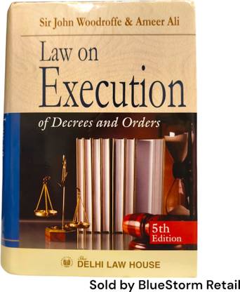 Law on Execution of Decrees and Orders | 5th Edition 2024 | Delhi Law House