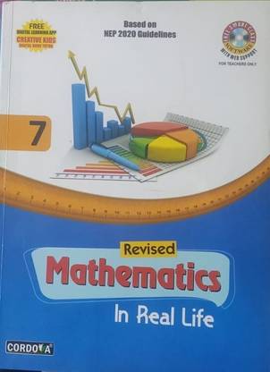 REVISED MATHEMATICS IN REAL LIFE CLASS-7