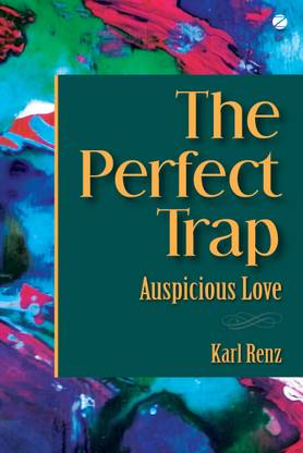 The Perfect Trap: Auspicious Love