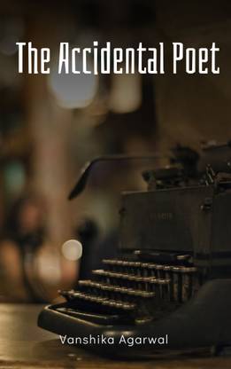 The Accidental Poet