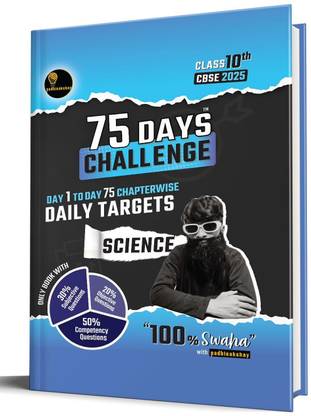 75 Days Challenge Cbse Class 10 Science for 2025 Board Exam