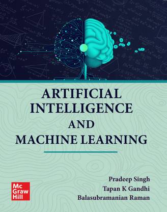 Artificial Intelligence and Machine Learning, 1e