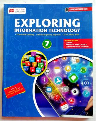 EXPLORING INFORMATION TECHNOLOGY CLASS-7