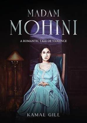 Madam Mohini - A Romantic Tale of Violence