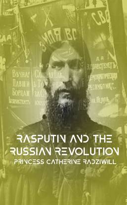 Rasputin and the Russian Revolution
