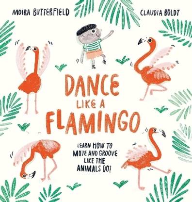 Dance Like a Flamingo