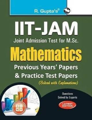 Iit-Jam M.Sc. Mathematics Practice Test & Previous Years' Papers (Solved) 2025 Edition