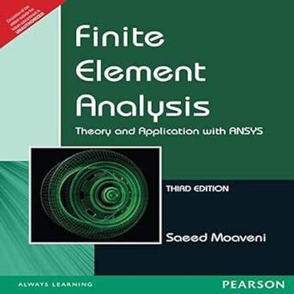 Finite Element Analysis, 3e