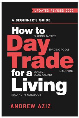 How to Day Trade for a Living: A Beginner’s Guide