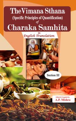 The Vimana Sthana (Specific Principles of Quantification) of Charaka Samhita in English Translation (Section 3)