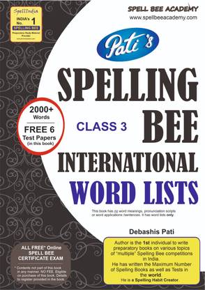 SPELL BEE ACADEMY : Spelling - Spell Bee - WORD LIST Book for CLASS 3 exam ...... a SPELL INDIA initiative