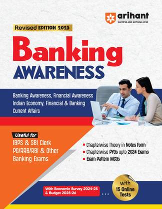 Arihant 2025 of Banking Awareness for IBPS, SBI Clerk, & Other Banking Exams With Economic Survey 2024-25, Budget 2025-26, & 15 Online Tests