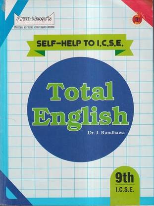 Arun Deeps Self-Help To ICSE Total English Class 9