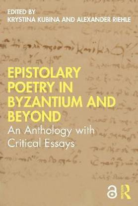 Epistolary Poetry in Byzantium and Beyond