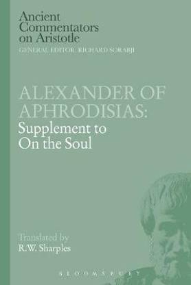 Alexander of Aphrodisias: Supplement to On the Soul