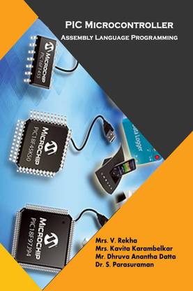 PIC MICROCONTROLLER Assembly Language Programming