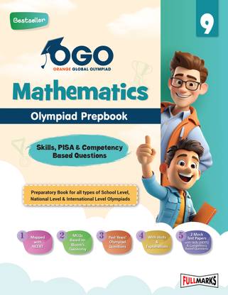 Full Marks OGO Maths Olympiad Class 9 Prepbook / Guide with Competency-Based Questions, Logical Reasoning, and Practice Exercises for 2024 - 2025 Exams