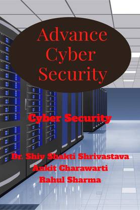 Advance Cyber Security  - Cyber Security