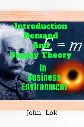 Introduction Demand And Supply Theory