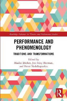 Performance and Phenomenology