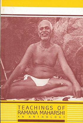 Teachings of Ramana Maharshi (An Anthology)