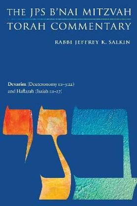 Devarim (Deuteronomy 1:1-3:22) and Haftarah (Isaiah 1:1-27)