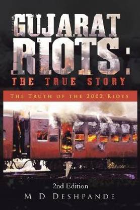 Gujarat Riots  - The Truth of the 2002 Riots