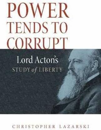 Power Tends to Corrupt