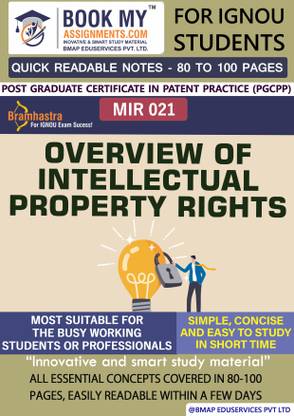IGNOU MIR 21 Overview of Intellectual Property Rights Quick Readable Notes | Important Topic-wise Conceptual Notes | Post Graduate Certificate in Patent Practice (PGCPP)