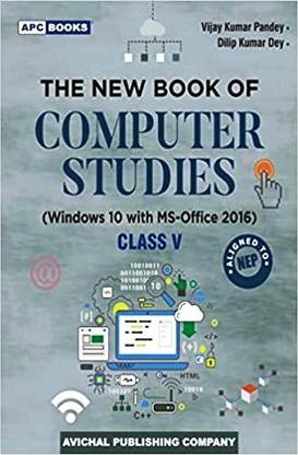 Apc The New Book Of Computer Studies Class 5 (Windows 10 With Ms-Office 2016)