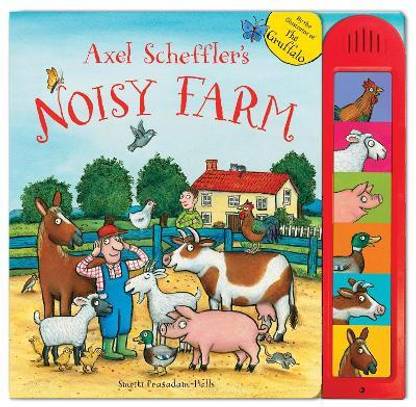 Axel Scheffler Noisy Farm