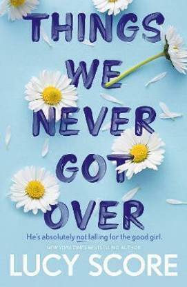 Things We Never Got Over  - Things We Never Got Over (English, Paperback, Score Lucy)
