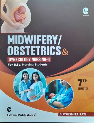 Midwifery Obstetrics and Gynecology Nursing-II for B.Sc. Nursing